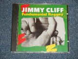 画像: JIMMY CLIFF  - Fundamental Reggay ... Plus (NEW) / 1990 FRANCE UK ENGLAND ORIGINAL " BRAND NEW"  CD