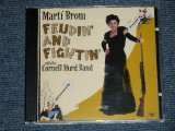 画像: MARTI BROM -  FEUDIN' AND FIGHTING WITH THE CORNELL HURD BAND  (NEW) / 1999 FINLAND ORIGINAL "Brand New"  CD  