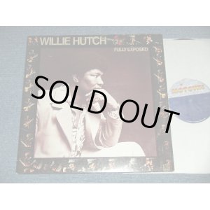 画像: WILLIE HUTCH - FULLY EXPOSED ( Ex+/Ex+++) / 1973 US AMERICA ORIGINAL Used LP