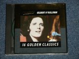 画像: GILBERT O'SULLIVAN - 16 GOLDEN CLASSICS (Ex+++/MINT)  / 1987 UK ENGLAND Used CD 