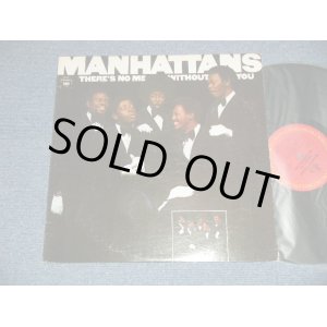 画像: MANHATTANS - THERE'S NO ME WITHOUT YOU  ( Ex++/Ex+++) / US AMERICA REISSUE  Used LP 