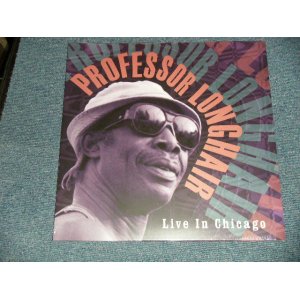 画像: PROFESSOR LONGHAIR - LIVE IN CHICAGO (SEALED ) / US AMERICA REISSUE "BRAND NEW SEALED" LP 