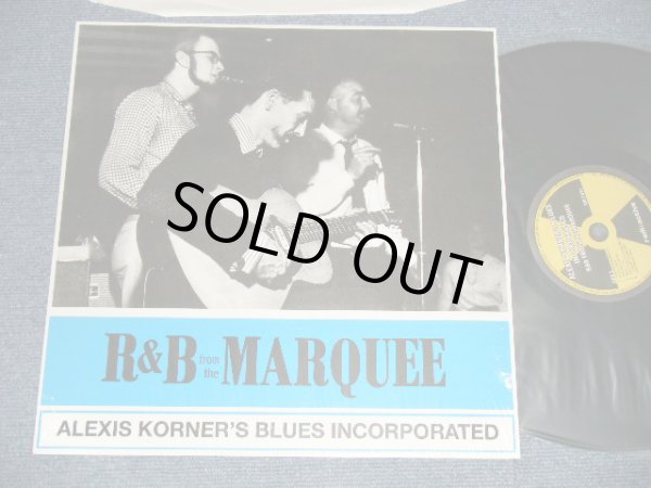 画像1: ALEXIS KORNERS BLUES INCORPORATED   - R&B FROM THE MARQUEE (MINT-/MINT) / 2010 UK ENGLAND REISSUE "180 gram Heavy Weight" Used LP 