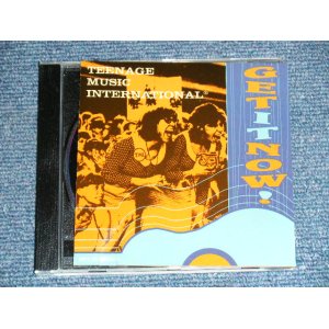 画像: TEENAGE MUSIC INTERNATIONAL  - GET IT NOW! (Ex/MINT) /  2004  US AMERICA  ORIGINAL Used CD