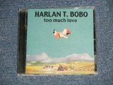 画像: HARLAN T. BORO - TOO MUCH LOVE  (MINT-/MINT) / 2004 US AMERICA ORIGINAL Used CD 