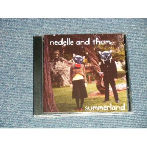 画像: NEDELLE and THON - SUMMERLAND   (MINT-/MINT) / 2004 US AMERICA ORIGINAL Used CD 