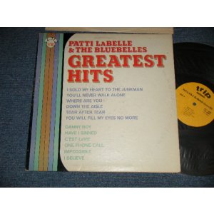 画像: PATTI LABELLE and THE BLUEBELLES - GREATEST HITS (Ex+/Ex  Looks:Ex+++ / 1971 US AMERICA ORIGINAL MONO Used LP 