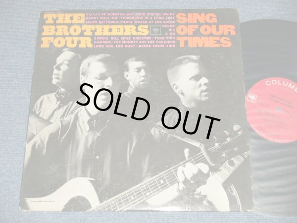 画像1: BROTHERS FOUR - SING OF OUR TIMES (Ex++/MINT-  SWOBC) / 1964 US AMERICA  ORIGINAL 1st Press "2 EYE's With GUARANTEED HI-FIDELITY Label"  MONO Used LP 