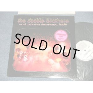 画像: The DOOBIE BROTHERS  - WHAT WERE ONCE VOICES ARE NOW HABITS (Matrix #  A) W-2750 40267 - 1B B) W-2750 40268 -1B) (Ex+/Ex+++) / 1974 US AMERICA ORIGINAL "WHITE LABEL PROMO"  Used LP