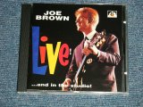 画像: JOE BROWN - LIVE!...AND IN THE STUDIO (MINT-/MINT)   / 1994 UK ENGLAND  ORIGINAL Used CD 