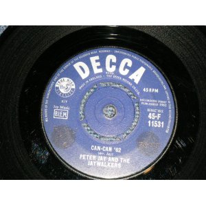 画像: PETER JAY and The JAYWALKERS ( MODS Instro : Joe Meek ) - A) CAN-CAN '62(WILLIAM TEL) :  B) REDSKINS (VG+++/VG+++) / 1962 UK ENGLAND ORIGINAL Used  7"Single