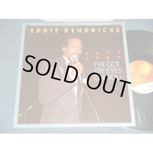 画像: EDDIE KENDRICKS - I'VE GOT MY EYES ON YOU (Ex++/Ex++ )  / 1983 US AMERICA ORIGINAL Used LP