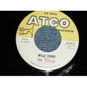 画像: The TROGGS  - A) WILD THING  B) WHAT A GIRL LIKE YOU (Ex+/Ex+ Looks:VG+++)  / 1966 US AMERICA ORIGINAL Used 7" Single 