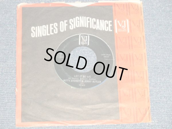画像1: BETTY EVERETT & JERRY BUTLER - A) LET IT ME ME  B) AIN'T THAT LOVING YOU BABY  (Cover song on Both side, SOUTHERN SOUL) (Ex+++/Ex+++)  / 1964 US AMERICA ORIGNAL Used 7" 45 rpm Single  