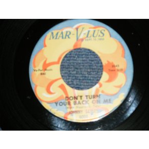 画像: JOHNNY SAYLES - A) DON'T TURN YOU BACK ON ME (MOD STYLE NORTHERN)  B) YOU TOLD A LIE (NORTHERN BALLAD) (Ex+++/Ex+++)  / 1963 US AMERICA ORIGINAL Used 7" 45 rpm Single 