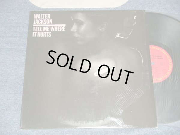 画像1: WALTER JACKSON - TELL ME WHERE IT HURTS (Ex+++/Ex+++) / 1981 US AMERICA ORIGINAL Used LP