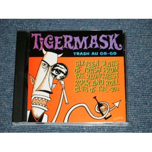 画像: v.a. Omnibus - TIGERMASK TRASH AU GO-GO (MINT/MINT) / 1998 US AMERICA ORIGINAL USED CD