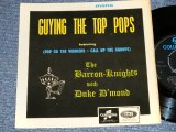 画像: The BARRON KNIGHTS with DUKE D'MOND - GUYING THE TOP POPS (Ex+/Ex+++  SWOBC, SPLIT) / 1965 UK ENGLAND ORIGINAL "BLUE Columbia label" Used 7"EP With PICTURE  SLEEVE 