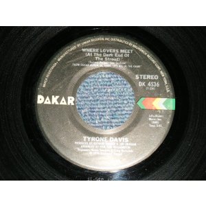 画像: TYRONE DAVIS - A) WHEN I LOVERS MEET(At The Dark End Of The Street)  B) 	Happiness Is Being With You (Ex+/Ex+)  / 1974 US AMERICA ORIGINAL Used 7"45 