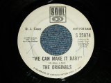 画像: THE ORIGINALS -  WE CAN MAKE IT BABY   : Same Flip  (Ex Looks:VG+++/Ex Looks:VG+++ WOL)  / 1970 US AMERICA ORIGINAL "PROMO ONLY Same Flip" Used 7"45 