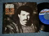 画像: LIONEL RICHIE - SAY YOU, SAY ME  B) CAN'T SLOW DOWN : with PICTURE SLEEVE (MINT-/MINT-) / 1983 US AMERICA ORIGINAL Used 7"45 