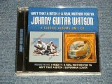 画像: Johnny "Guitar" Watson - Ain't That A Bitch & A Real Mother For Ya (MINT-/MINT) / 2013 UK ENGLAND ORIGINAL Used CD 