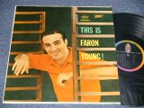 画像: FARON YOUNG - THIS IS FARON YOUNG (Ex++/MINT- STOFC ,EDSP) / 1959 US AMERICA ORIGINAL 1st Press "BLACK with RAINBOW 'CAPITOL' Logo on LEFT Label"  MONO Used LP 