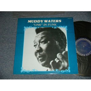 画像: MUDDY WATERS - "UNK" IN FUNK (MINT-/MINT) / 1984 US AMERICA REISSUE Used LP 