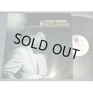 画像: MUDDY WATERS - MUD IN YOUR EAR(Ex+++, Ex+/MINT- WOBC)  / 1973 US AMERICA ORIGINAL "White Label Promo" Used LP 