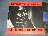 画像: MEMPHIS SLIM - ALL KINDS OF BLUES (E++/Ex+++ A-3:VG+++)) / 1963 US AMERICA ORIGINAL Used LP 