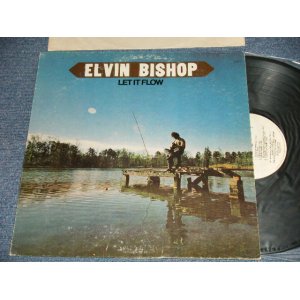 画像: ELVIN BISHOP - LET IT FLOW (Ex+/Ex+++  EDSP) / 1974 US AMERICA ORIGINAL Used LP 