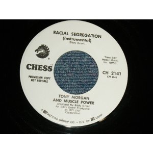 画像: TONY MORGAN AND MUSCLE POWER - RACIAL SEGREGATION A) Vocal  B) Inst (Ex++/Ex++) / 1973 US AMERICA ORIGINAL "white label promo" Used 7"45 