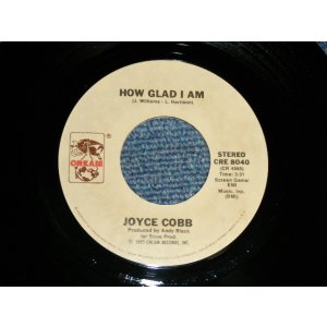 画像: JOYCE COBB - A) HOW GLAD I AM  B) THAT'S WHAT LOVE WILL DO (MINT-/MINT-) / 1980 US AMERICA ORIGINAL Used 7"45 