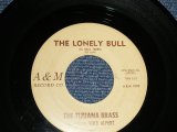 画像: THE TIJUANA BRASS Featuring HERB ALPERT - A) THE LONELY BULL (with MEL TAYLOR)   B) ACAPULCO 1922 (Ex++/Ex++) / 1962 US AMERICA ORIGINAL Used 7" Single