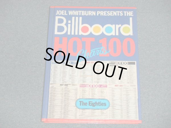 画像1: JOEL WHITBURNS - Joel Whitburn Presents the Billboard Hot 100 Charts: The 80's (Record Research Series) (HARD COVER) / 1991 US AMERICA ORIGINAL Used DATA BOOK  