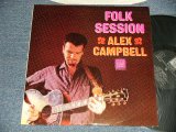 画像: ALEX CAMPBELL - FOLK SESSION (Ex+++/MINT-) / 1964 UK ENGLAND REISSUE Used LPUsed  LP