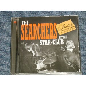 画像: THE SEARCHERS - AT THE STAR-CLUB (MINT/MINT) / 2002 GERMAN GERMANY ORIGINAL Used CD 