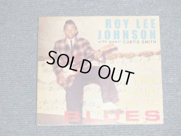 画像1: ROY LEE JOHNSON with Curtis Smith  - When A Guitar Plays The Blues (MINT-/MINT) / 2009 GERMAN GERMANY Used CD