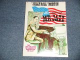 画像: "JELLY ROLL" MORTON : The ORIGINAL MR.JAZZ (HOW TO PLAY PIANO, with SHEET MUSIC) (Ex+++)  / 197?? US AMERICA ORIGINAL Used BOOK  