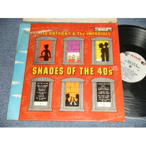 画像: LITTLE ANTHONY & THE IMPERIALS - SHADES OF THE 40's (MINT-/Ex+++ Looks:MINT-)  / 1960 US AMERICA ORIGINAL MONO Used LP 