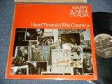 画像: HAPPY  & ARTIE TRAUM - HARD TIMES IN THE COUNTRY (MINT-/MINT-  )   / 1975 US AMERICA ORIGINAL  Used  LP