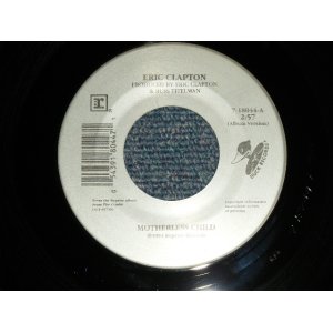 画像: ERIC CLAPTON - A) MOTHERLESS CHILD  B) DRIFTIN' (Ex+++/Ex+++) / 1994 US AMERICA ORIGINAL Used  7"Single