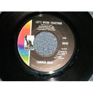 画像: CANNED HEAT  - A) LET'S WORK TOGETHER  B) I'M HER MAN (MINT-/MINT-) / 1970 US AMERICA ORIGINAL Used 7"Single