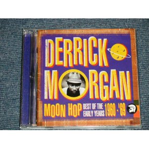 画像: DERRICK MORGAN - MOON HOP : BEST OF THE EARLY YEARS 1960-'69 (MINT-/MINT) / 2003 US AMERICA ORIGINAL Used 2-CD 