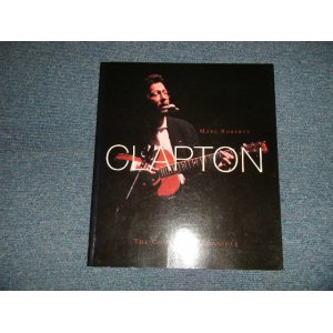 画像: ERIC CLAPTON / MARC ROBERTY - THE COPLETE CHRONICLE (NEW) / 1993 Version UK ENGLAND ORIGINAL "BRAND NEW" BOOK 