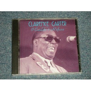 画像: CLARENCE CARTER - I COULDN'T REFUSE (SEALED) / 1995 US AMERICA ORIGINAL "BRAND NEW SEALED" CD 