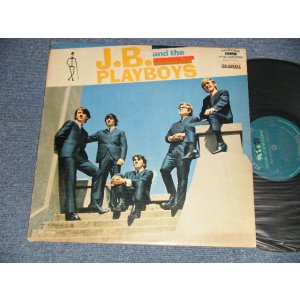 画像: J.B.and the PLAYBOYS (60's CANADIAN BEAT BAND) - J.B.and the PLAYBOYS  (Ex++/Ex++ Looks:Ex+) / 1965 CANADA ORIGINAL MONO Used LP