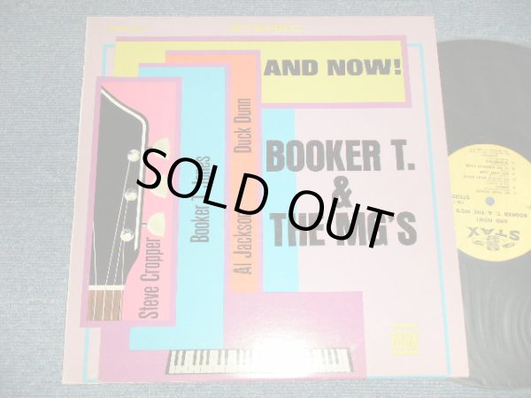 画像1:  BOOKER T.& THE MG'S - AND NOW (Matrix #  A)ST-STX-66915-AA MR LW AT ▵9738 W1 B)ST-STX-66916-AA MR LW AT ▵9738-x) "MR / MONARCH Press in L.A. in CA") (Ex++/Ex EDSP, WOL)/ 1969 Version? US AMERICA "YELLOW With 1841 BROADWAY Label" STEREO Used LP 