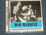 画像: ALEXIS KORNER'S B;UES INCORPORATED - R&B FROM THE MARQUEE  (MINT/MINT) / 2004 UK ENGLAND RE-PRO Used CD