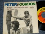 画像: PETER AND GORDON - A) KNIGHT IN RUSTY ARMOR  B) THE FLOWER LADY (Ex/Ex+ EDSP) / 1966  US AMERICA ORIGINAL Used 7" Single with PICTURE SLEEVE 